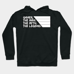 Gamer The Man The Myth The Legend Gaming Hoodie